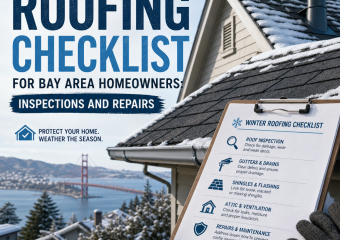Checklist and roof inspection tools for Bay Area homeowners preparing for winter repairs